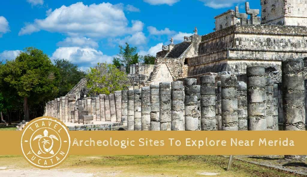 Archeology Sites near Merida Mexico